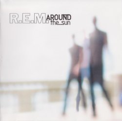 R.E.M. - Around The Sun (2004)