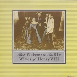 Rick Wakeman - The Six Wives of Henry VIII (1990)