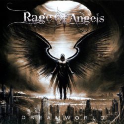 Rage Of Angels - Dreamworld (2013)