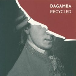 DaGamba - Recycled (2015)