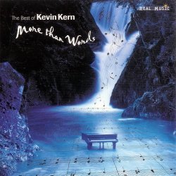 Kevin Kern - More Than Words [Best Of Kevin Kern] (2002) [Edition 2004]
