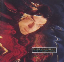 Mike Oldfield - Earth Moving (1989)