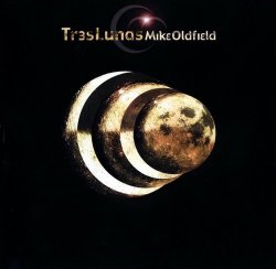 Mike Oldfield - Tres Lunas (2002)