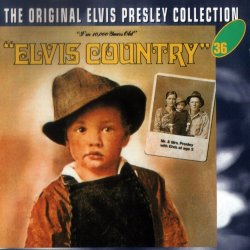 Elvis Presley - Elvis Country (1970)