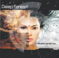 Deep Forest - Music Detected (2002)