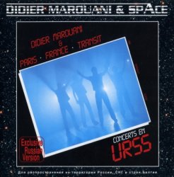 Didier Marouani & Paris France Transit - Concerts En URSS (1983) [BMG 2002]