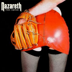 Nazareth - The Catch (1984) [30th Anniversary Edition 2002]