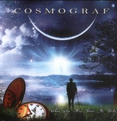 Cosmograf  - When Age Has Done It's Duty (2011)