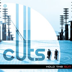 Cuts - Hold The Sun (2011)