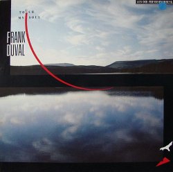 Frank Duval - Touch My Soul (1989) [Vinyl Rip 24bit/96kHz]
