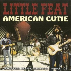 Little Feat - American Cutie (1973) [Edition 2011]