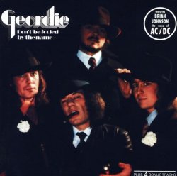 Geordie - Don't Be Fooled By The Name (1990)