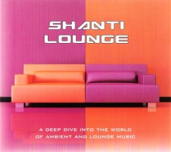 VA - Shanti Lounge [2CD] (2010)