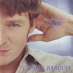 Thomas Barquee - The Sound Of OM (2003)