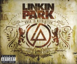 Linkin Park - Road To Revolution (2008)