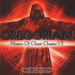 Gregorian - Masters Of Chant Chapter VII (2009)