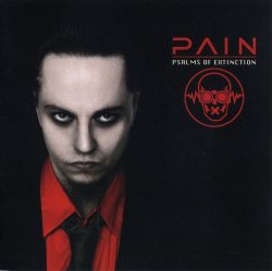 Pain - Psalms Of Extinction [Special Russian Edition] (2007)