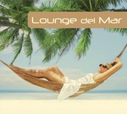 VA - Lounge Del Mar [2CD] (2012)