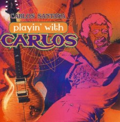 Santana - Plain' With Carlos (2005)