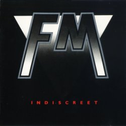 FM - Indiscreet (1986)