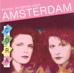 Cora - Komm, Wir Fahren Nach Amsterdam (2004)