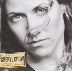 Sheryl Crow - The Globe Sessions (1998)