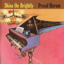 Procol Harum - Shine On Brightly (1968) [Edition 2009]