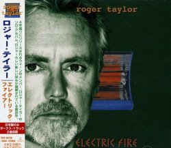 Roger Taylor - Electric Fire [Japan] (1998)