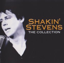 Shakin' Stevens - The Collection - Deluxe Edition (2005)