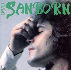 David Sanborn - Sanborn (1976)