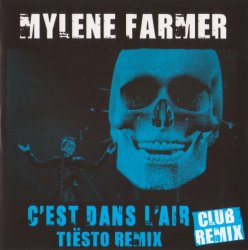 Mylene Farmer - C'est Dans L'air [CD promo Club Remix] (2009)