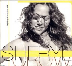 Sheryl Crow - My Favorite Mistake [Single] (1998)