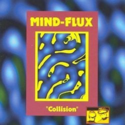 Mind Flux - Collision (1996)