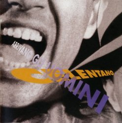 Adriano Celentano - Arrivano Gli Uomini (1996) [Reissue 2002]