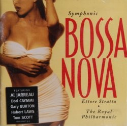 The Royal Philharmonic Orchestra - Ettore Stratta - Symphonic Bossa Nova (1994)