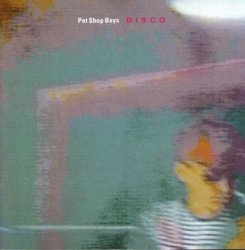 Pet Shop Boys - Disco - The Remix Album (1986)