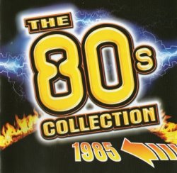 VA - The 80`s Collection 1985 [2CD] (2004)