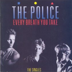 The Police - Every Breath You Take - The Singles (1986)