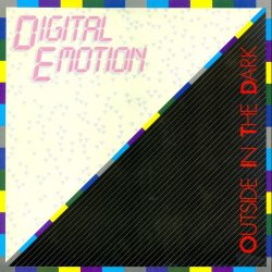 Digital Emotion - Outside In The Dark (1985) [Vinyl Rip 24bit/96kHz]