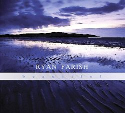 Ryan Farish - Beautiful (2004)