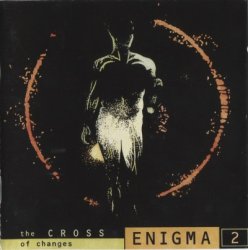 Enigma - Enigma II - The CROSS Of Changes (1993)