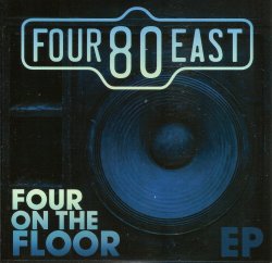 Four80East - Four On The Floor (2019)