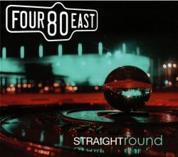 Four80East - Straight Round (2020)