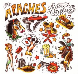 The Apaches - Rancho Deluxe (2020)