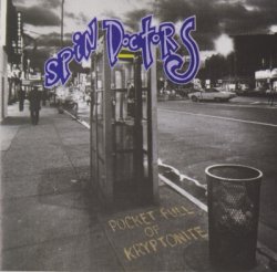 Spin Doctors - Pocket Full Of Kryptonite (1992)