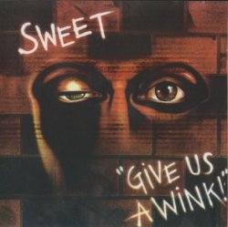 Sweet - Give Us A Wink (1976)