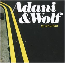 Adani & Wolf - SuperSteam (2009)