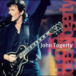 John Fogerty - Premonition (1998)