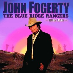 John Fogerty - The Blue Ridge Rangers Rides Again (2009)