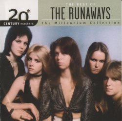 The Runaways - 20th Century Masters - The Millennium Collection (2006)